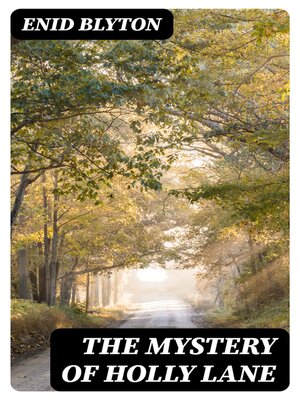 cover image of The Mystery of Holly Lane